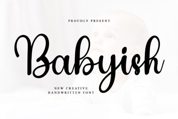 Babyish: The Elegant Script Font for Timeless Designs