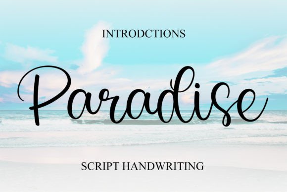 Paradise: A Handwritten Script for Joyful Design