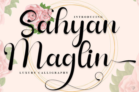 Sahyan Maglin: A Script Font That Balances Elegance and Utility