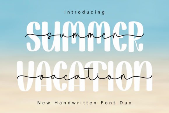 Summer Vacation Duo: Your Guide to Stylish Typography