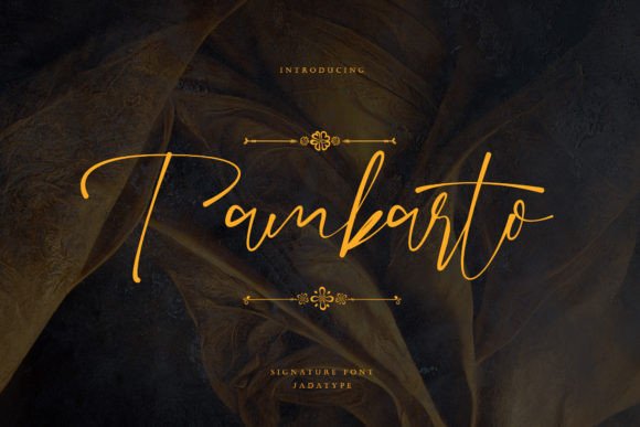 Tambarto: The Signature Font That Adds Instant Sophistication